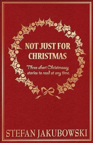 Not Just for Christmas