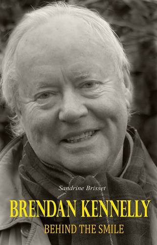Brendan Kennelly Behind the Smile