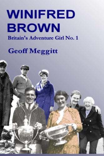 Winifred Brown Britain's Adventure Girl No. 1