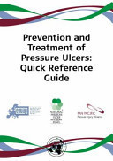 Prevention and Treatment of Pressure Ulcers Quick Reference Guide