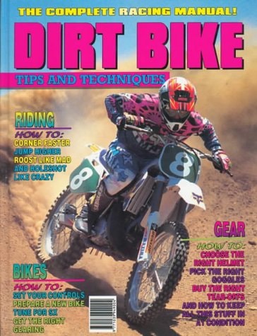 Dirt Bike Tips and Techniques