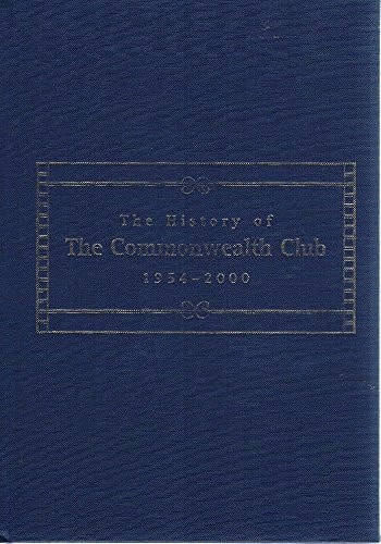 History of the Commonwealth Club 1954-2000