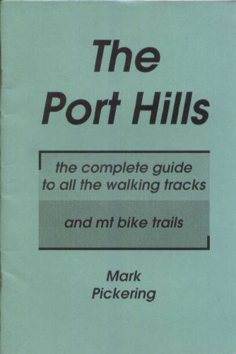 The Port Hills A Walking Guide