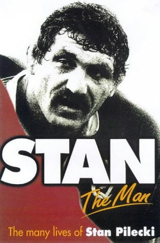 Stan the Man The Many Lives of Stan Pilecki