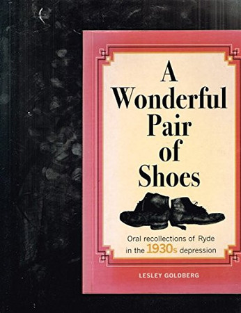 A wonderful pair of shoes: oral recollections of Ryde in the 1930s depression