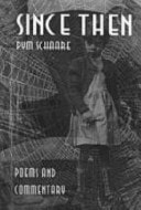 Since Then Poems and Commentary