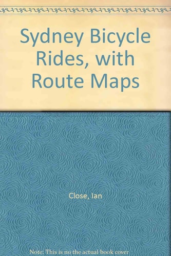 Sydney Bicycle Rides With Route Maps