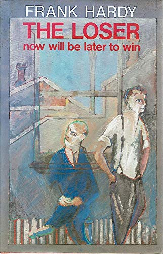 The loser now will be later to win