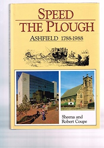 Speed the Plough: Ashfield 1788-1988