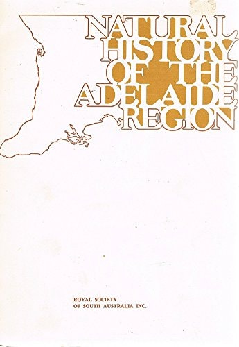Natural History of the Adelaide Region