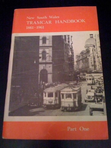 New South Wales Tramcar Handbook 1861-1961
