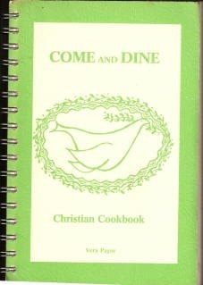 Come and Dine Christian Cookbook