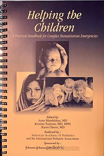 Helping the Children A Practical Handbook for Complex Humanitarian Emergencies