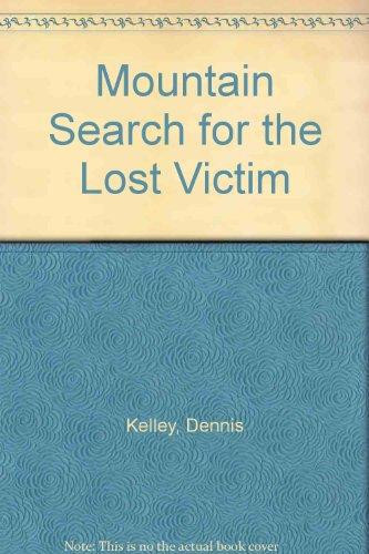 Mountain Search for the Lost Victim