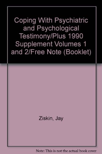 Coping With Psychiatric and Psychological Testimony/Plus 1990 Supplement Volumes 1 and 2/Free Note