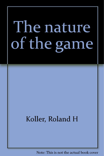 The Nature of the Game