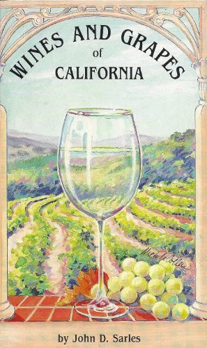 Wines and Grapes of California