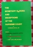 The Monetary Errors and Deceptions of the Supreme Court