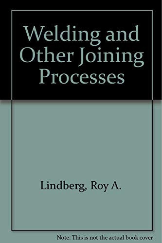 Welding and Other Joining Processes