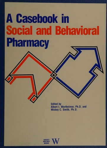 A Casebook in Social and Behavioral Pharmacy