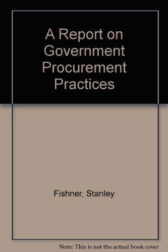 A Report on Government Procurement Practices