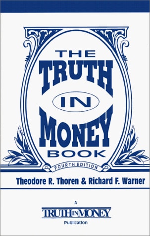 The Truth in Money Book