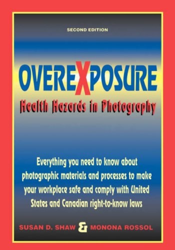 Overexposure Health Hazards in Photography