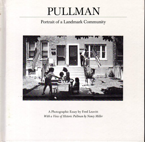Pullman, Portrait of a Landmark Community A Photographic Essay