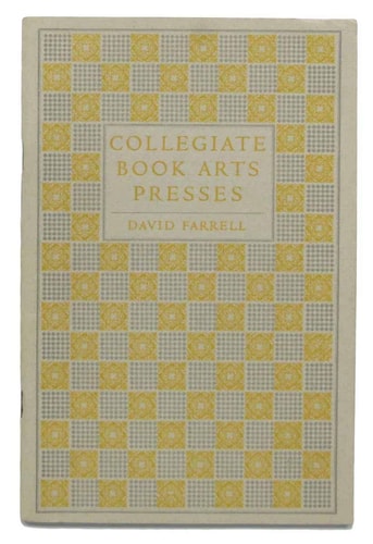 Collegiate book arts presses: A new census of printing presses in American colleges & universities