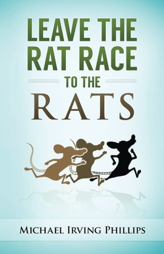 Leave the Rat Race to the Rats