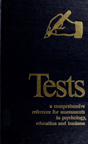 Tests A Comprehensive Reference for Assessments in Psychology, Education, and Business. Supplement. Supplement