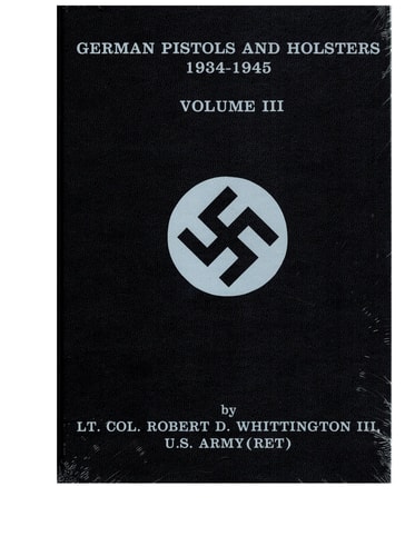 German Pistols and Holsters, 1934-1945