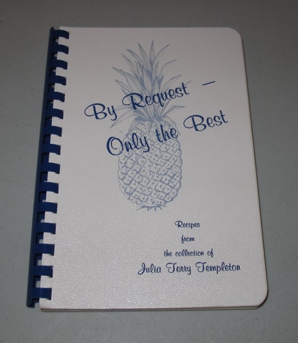 By Request--only the Best Recipes from the Collection of Julia Terry Templeton