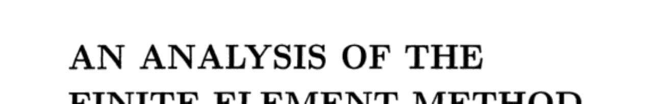 An Analysis of the Finite Element Method