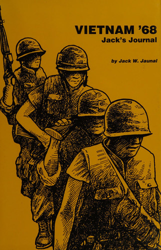 Vietnam '68: Jack's Journal
