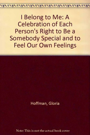 I Belong to Me!