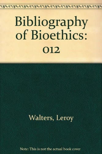 Bibliography of Bioethics