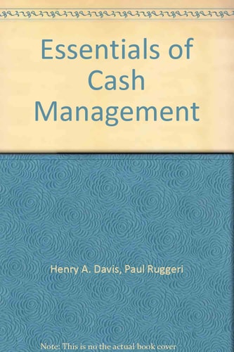 Essentials of Cash Management