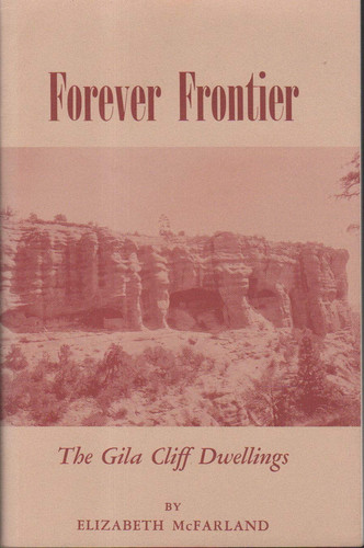 Forever Frontier The Gila Cliff Dwellings