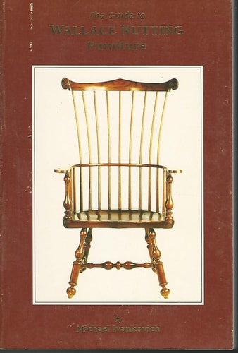 The Guide to Wallace Nutting Furniture