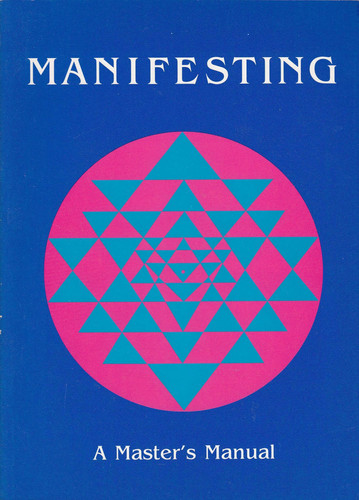 Manifesting A Master's Manual