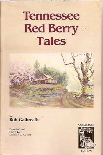 Tennessee Red Berry Tales
