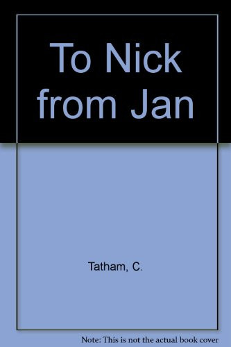 To Nick from Jan