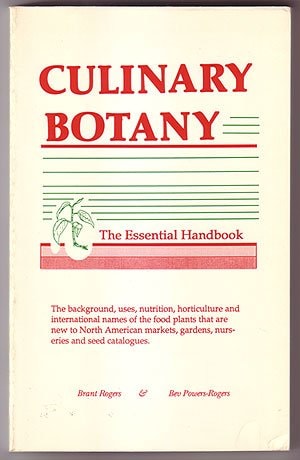 Culinary botany: The essential handbook (PRP series in culinary botany)