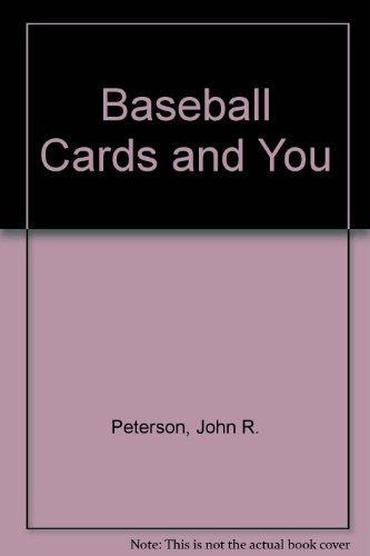 Baseball Cards and You