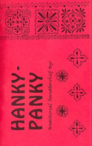 Hanky Panky Traditional Handkerchief Toys
