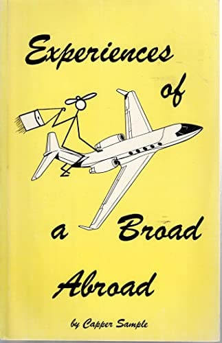 Experiences of a Broad Abroad