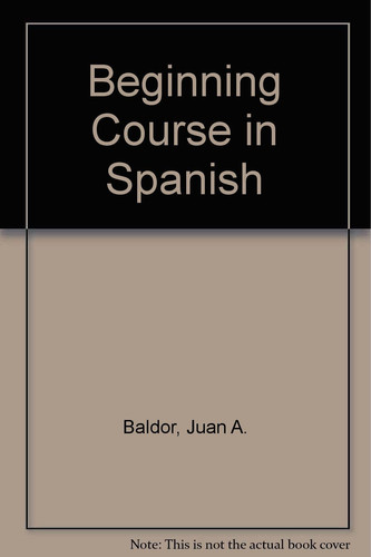A Beginning Course in Spanish