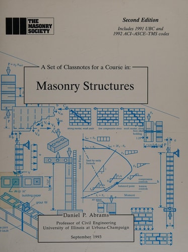 A set of classnotes for a course in masonry structures : [includes 1991 UBC and 1992 ACI-ASCE-TMS codes]