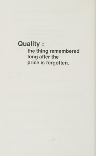 Quality Performance How to Implement: Quality Awareness; Statistical Process Control; Task Teams; and Statistical Quality Control for Continuous Improvement in Your Organization